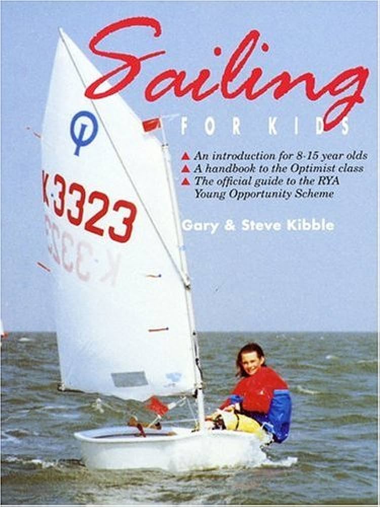 Children And Sailing: Introducing Young Ones to the Sea
